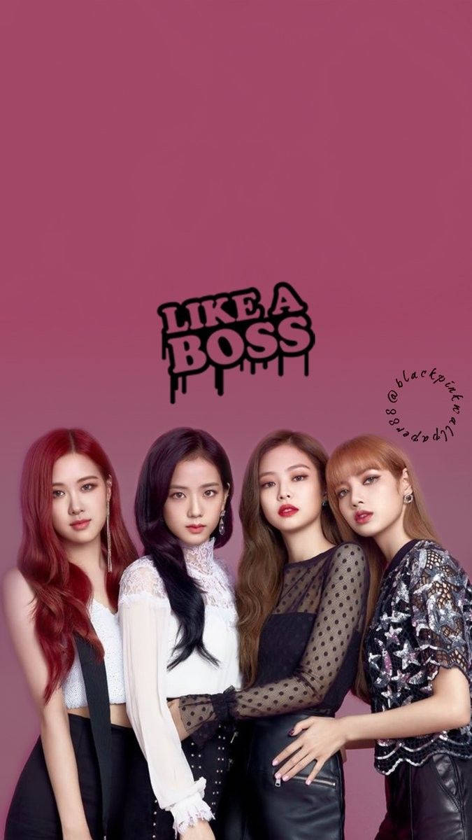 Hình nền Blackpink các thành viên trên nền hồng với dòng chữ Like A Boss