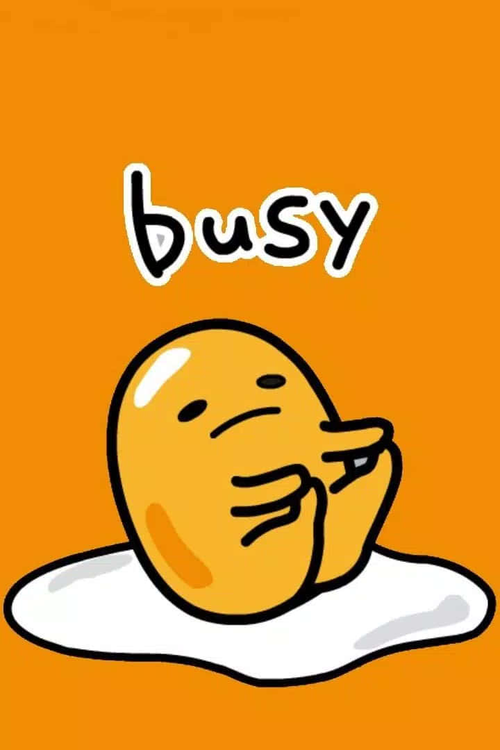 "Giải phóng năng lượng lười biếng bên trong bạn với Gudetama Phone!" Hình nền