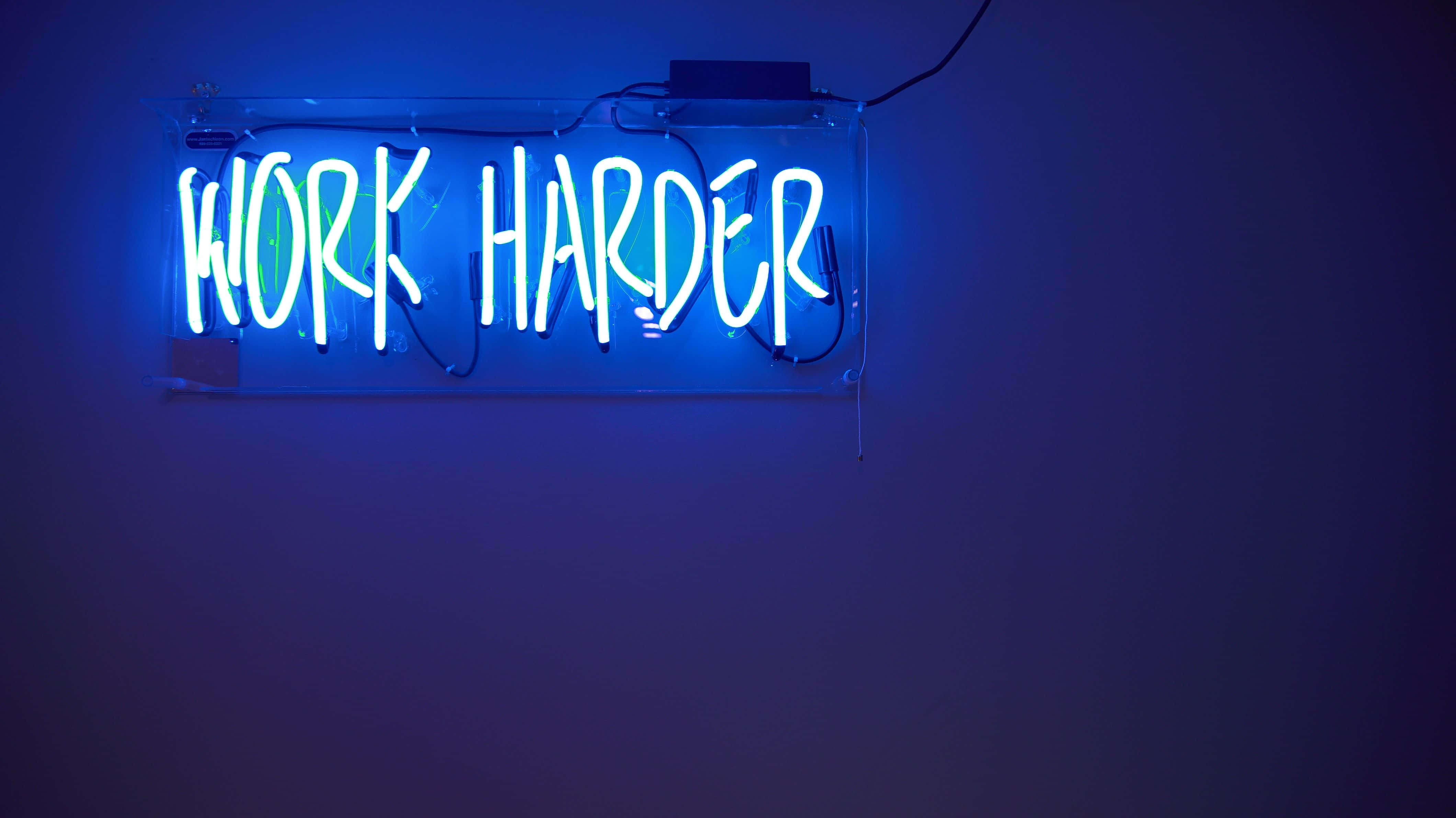 Hình ảnh chữ Work Harder màu xanh neon Hình nền