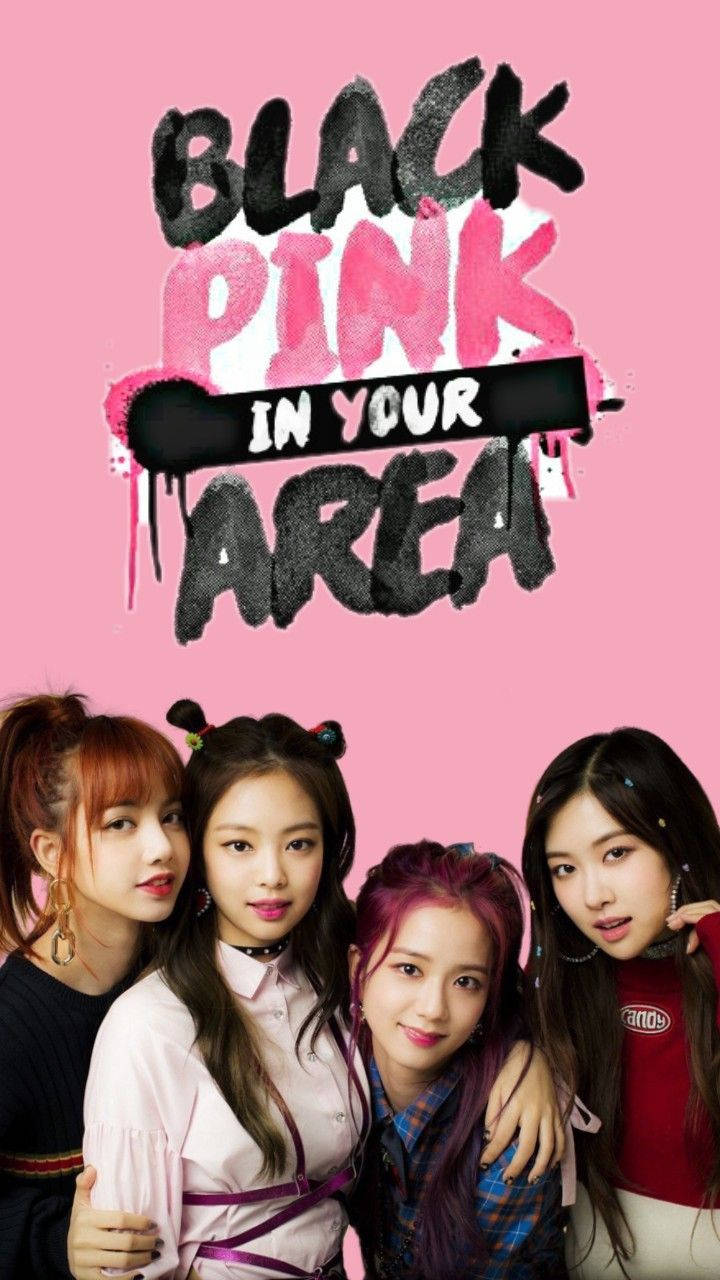 Hình nền Blackpink với các thành viên và dòng chữ Blackpink In Your Area theo phong cách graffiti