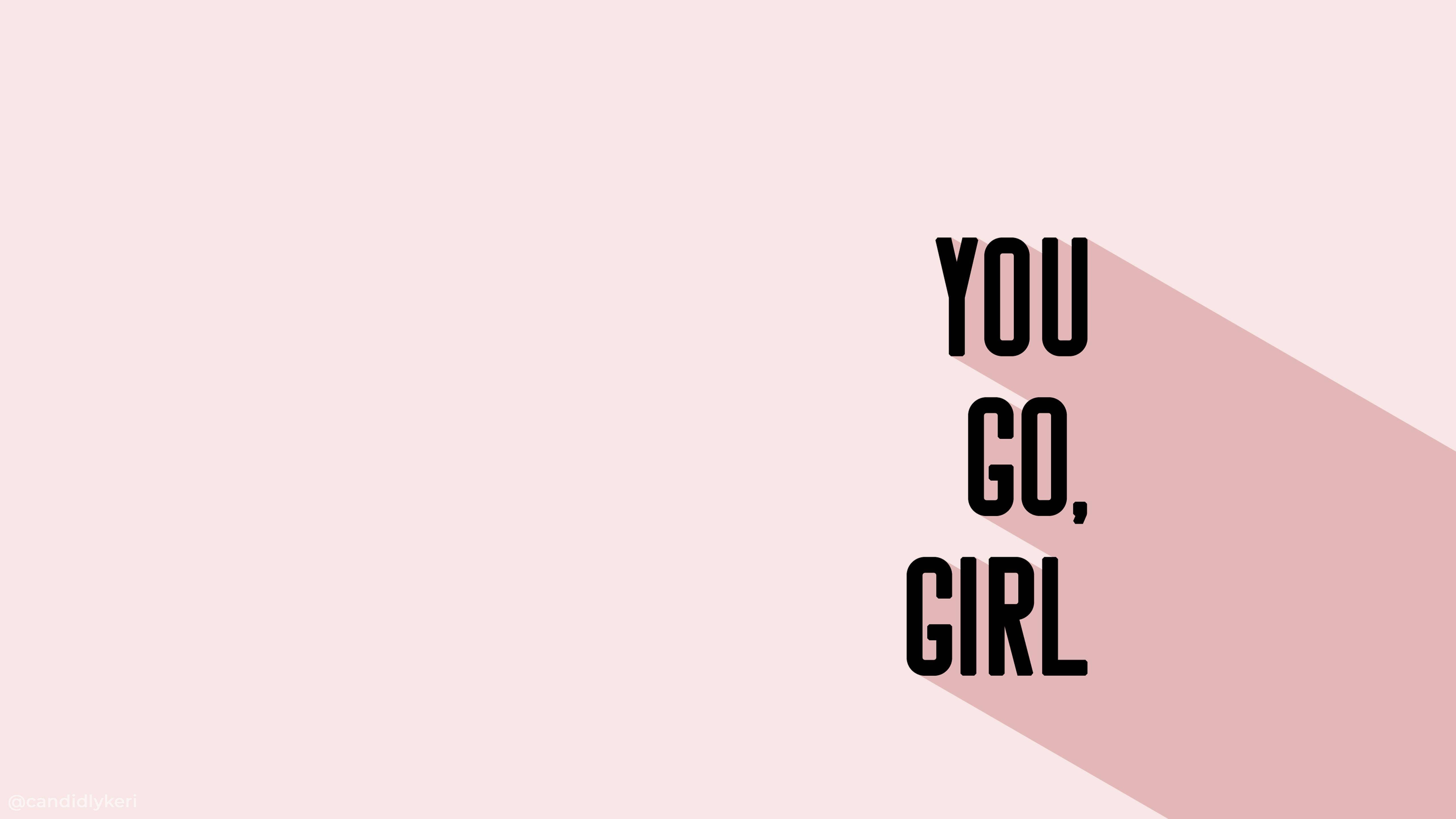Máy tính xách tay thẩm mỹ You Go Girl Hình nền