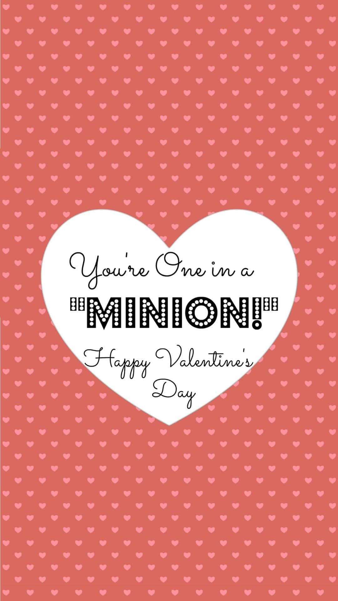 Valentine Dễ Thương Bạn Là Duy Nhất Trong Minion Hình nền