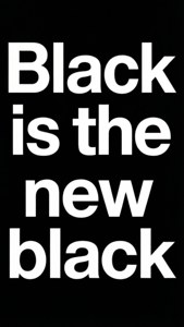 Hình nền kiểu chữ với cụm từ 'Black is the new black' bằng phông chữ trắng đậm. — iPhone 8 Plus Hình nền