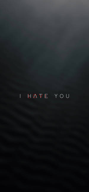 I Hate Love You — iPhone 13 Pro Max Hình nền