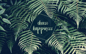 Macbook Air Choose Happiness — MacBook Air Hình nền