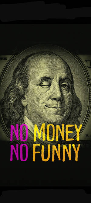 No Funny No Money iPhone — Pixel 10 Hình nền
