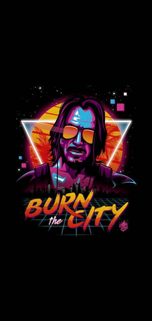Hình nền AMOLED tác phẩm kỹ thuật số Keanu Reeves với dòng chữ BURN THE CITY. — iPhone 12 Pro Hình nền